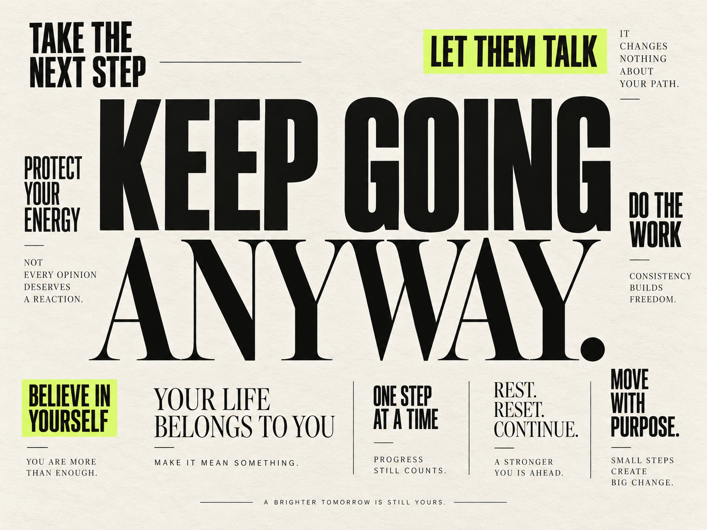 Don’t Nobody Care. Keep Going Anyway.